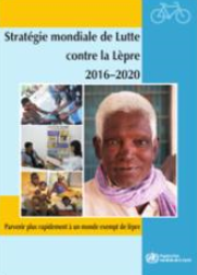 Stratégie mondiale de Lutte contre la Lépre 2016- 2020 (French only)