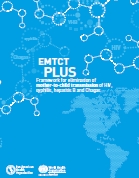 EMTCT PLUS. Framework for elimination of mother-to-child transmission of HIV, syphilis,  hepatitis B and Chagas; 2017