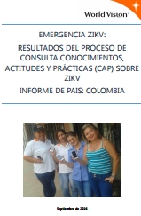 Emergency ZIKV: Results of the Consultation Process Knowledge, Attitudes and Practices (KAP) on ZIKV Country Report: Colombia; September, 2016 (Spanish only)