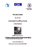 PAHO. Practical Guide for in vivo Antimalarial Drug-Efficacy Studies in the Americas. 2003