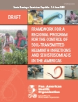 Framework for a Regional Program for Control of Soil-Transmitted Helminth Infections and Schistosomiasis in the Americas. Santo Domingo, Dominican Republic; 2003 (sólo en inglés)