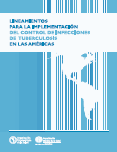 Lineamientos para la implementación de control de infecciones de tuberculosis en las Américas; 2014
