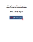 HIV Drug Resistance Technical Cooperation Network for Latin America and the Caribbean. 2013 Activity Report; 2014