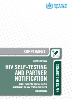 Guidelines on HIV self-testing and partner notification Supplement to consolidated guidelines on HIV testing services; 2016
