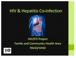 HIV and hepatitis co-infection; 2012