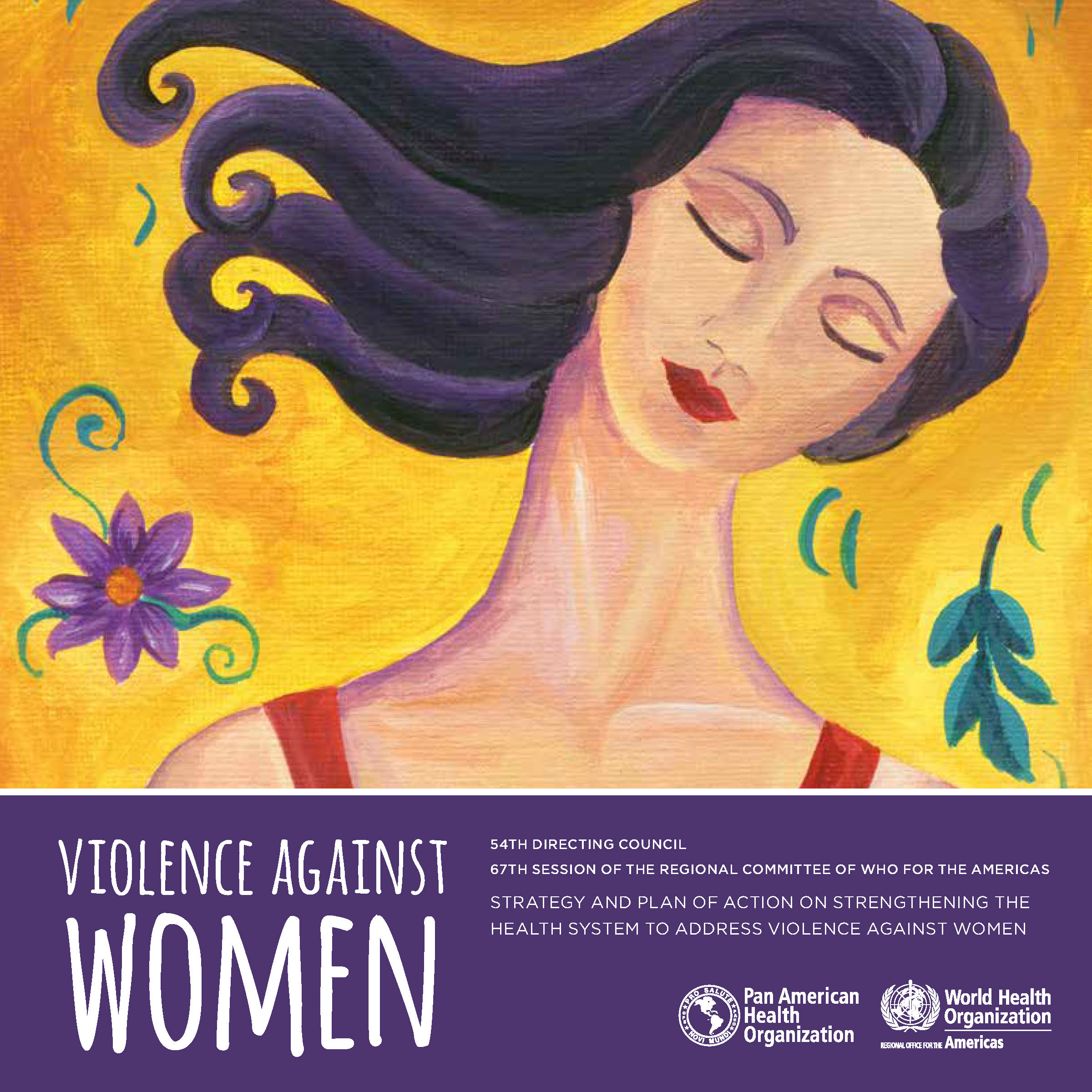 STRATEGY AND PLAN OF ACTION ON STRENGTHENING THE HEALTHY SYSTEM TO ADDRESS VIOLENCE AGAINST WOMEN