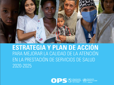 Estrategia y plan de acción para mejorar la calidad de la atención en la prestación de servicios de salud 2020-2025