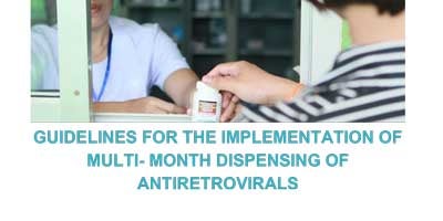 Guidelines for the implementation of multi-month dispensing of antiretrovirals. Version 1, 23 July 2020