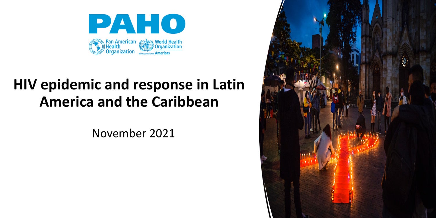 HIV epidemic and response in Latin America and the Caribbean