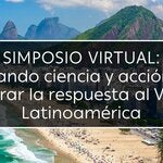 Simposio Virtual: Integrando ciencia y acción para acelerar la respuesta al VIH en Latinoamérica