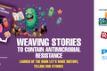 Waving Stories to tackle Antimicrobial Resistance launchingof the book "Let's make histopry by telling our stories"