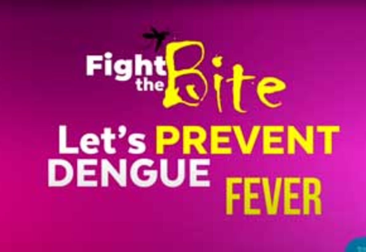 Fight the Bite - Let's prevent dengue fever