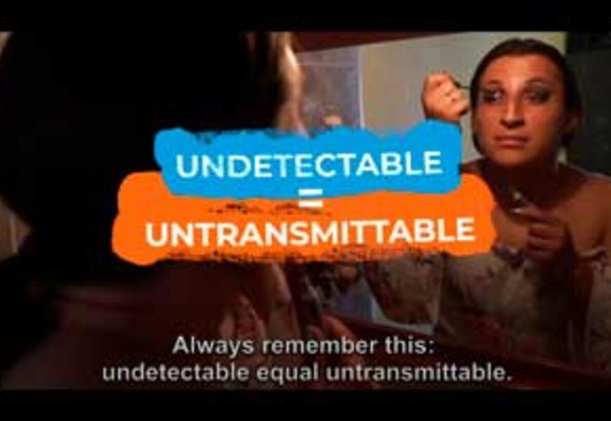 HIV virus “undetectable, equal untransmittable”
