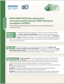 PAHO/WHO STEP wise approach to noncommunicable disease (NCD) risk factor surveillance (STEPS)