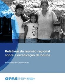 Relatório da reunião regional sobre a erradicação da bouba. Reunião virtual, 1 a 3 de março de 2023