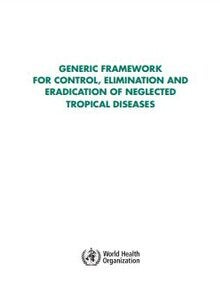 Generic framework for control, elimination and eradication of neglected tropical diseases