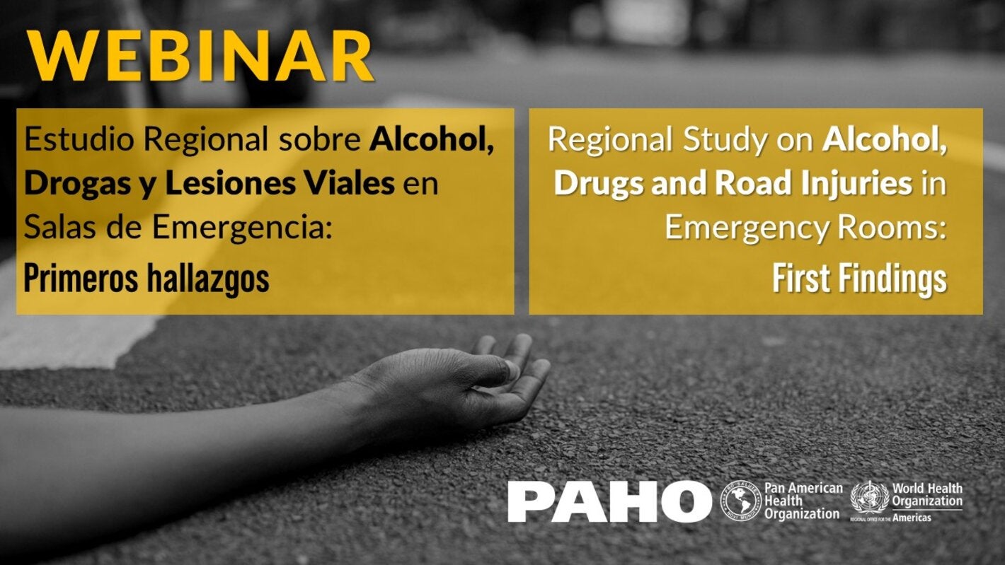 Invitation to the webinar Regional Study on Alcohol, Drugs and Road Injuries in Emergency Rooms: first findings