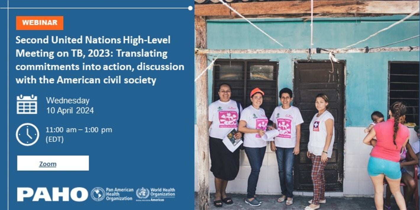 Webinar: Second United Nations High-Level Meeting on TB, 2023: Translating commitments into action, discussion with The American civil society