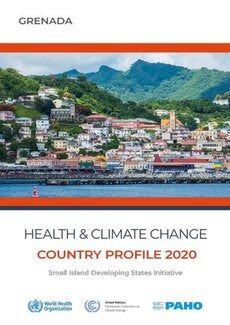 Salud y cambio climático: Perfil de país 2020 - Granada