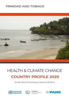 Salud y cambio climático: Perfil de país 2020 - Trinidad y Tobago