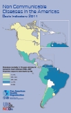 PAHO. Non Communicable Diseases In the Americas, Basic Indicators, 2011