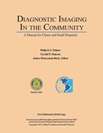 Diagnostic Imaging in the Community. A manual for Cliics and Small Hospital (pre-publication-draft copy)