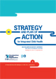 Strategy and Plan of Action for Integrated Child Health