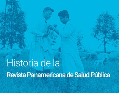 Historia de la Revista Panamericana de la Salud Pública