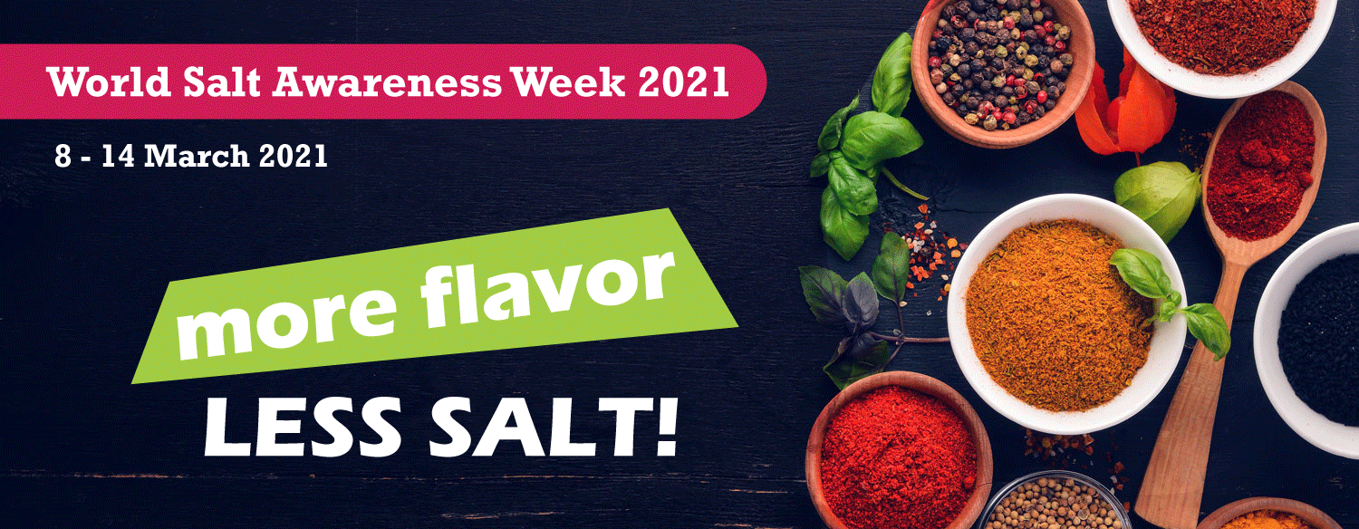 Horizontal banner World Salt Awareness Week 2021: More Flavor, Less Salt!