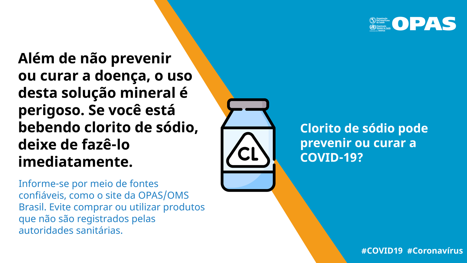 Além de não prevenir ou curar a doença, o uso desta solução mineral é perigoso. Se você está bebendo clorito de sódio, deixe de fazê-lo imediatamente.
