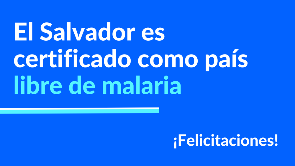2021-cde-elsalvador-free-malaria-social-media-2-en_1-1000px.png