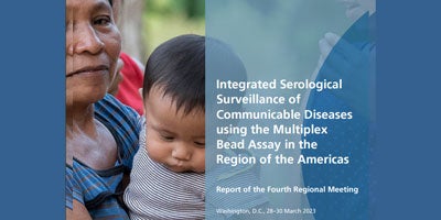 Integrated Serological Surveillance of Communicable Diseases using the Multiplex Bead Assay in the Region of the Americas: Report of the Fourth Regional Meeting