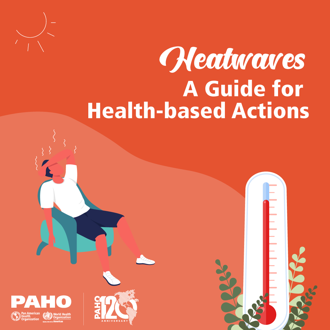 Heatwaves: A guide for health base actions