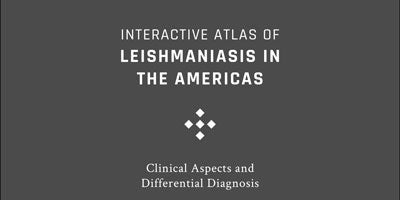Interactive Atlas of Leishmaniasis in the Americas: Clinical Aspects and Differential Diagnosis