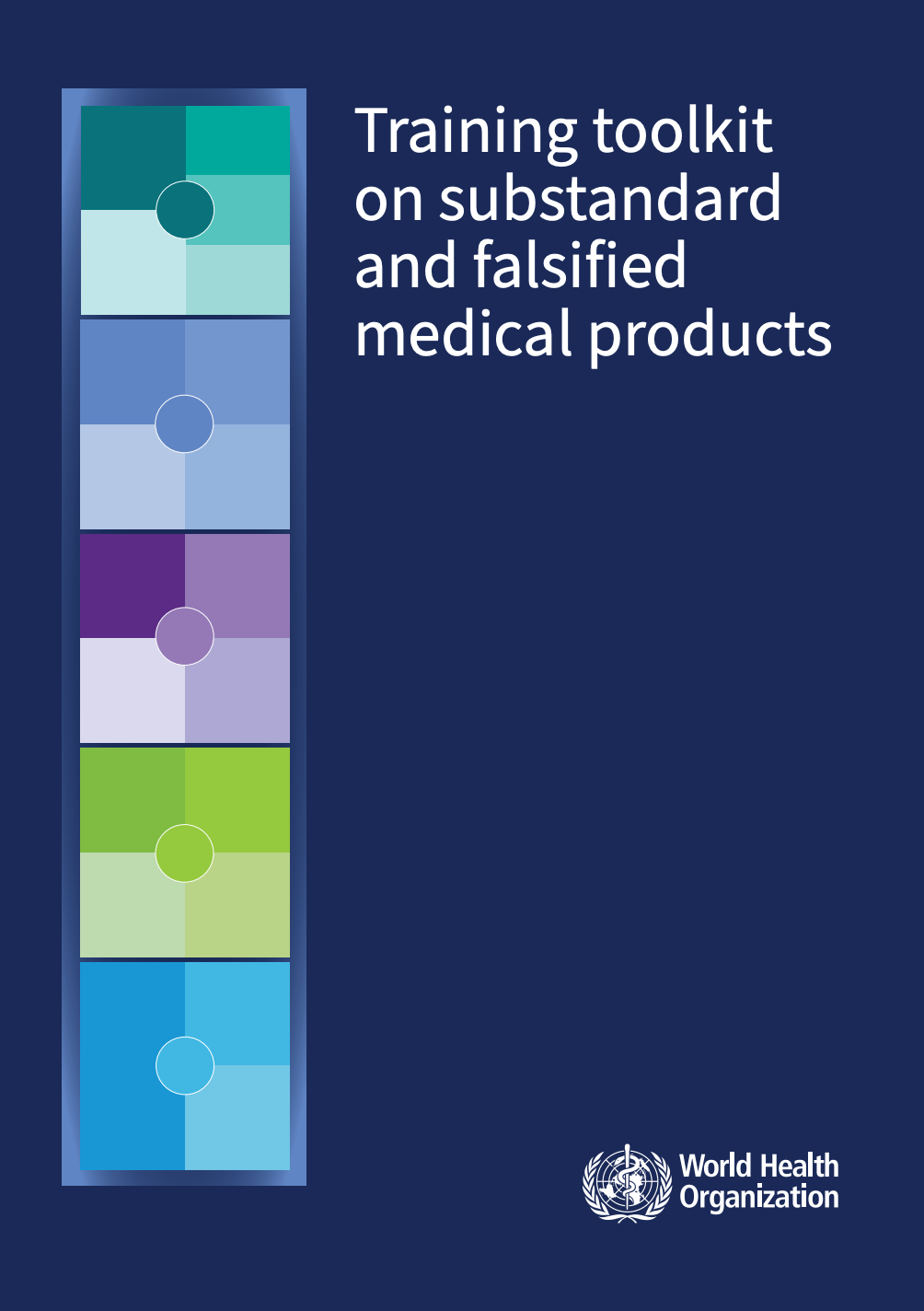Training toolkit on substandard and falsified medical products