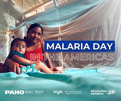 Día de la Malaria en las Américas 2025