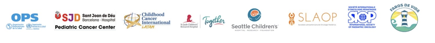 Serie de logotipos representando a las entidades que conforman el consorcio: OPS, Hospital Sant Joan de Déu, Childhood Cancer International LATAM, St. Jude, Seattle Children´s Hospital Research Foundation, SLAOP, SIOP y Faros de Vida