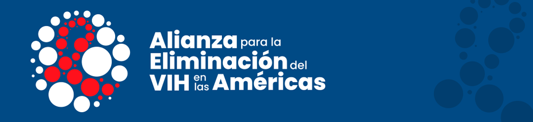 Alianza para la eliminación del VIH en las Américas