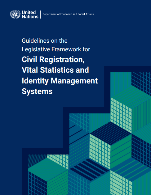 Guidelines on the legislative framework for civil registration, vital statistics and identity management