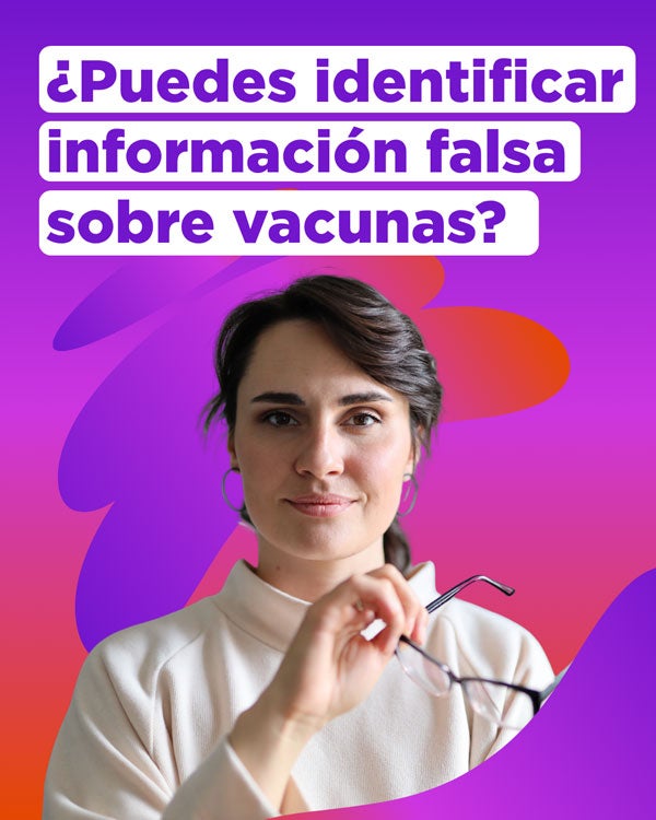 Indentificar información falsa sobre vacunas