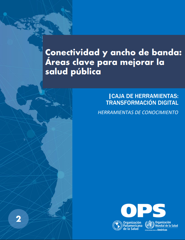 Conectividad y ancho de banda: áreas clave para mejorar la salud pública
