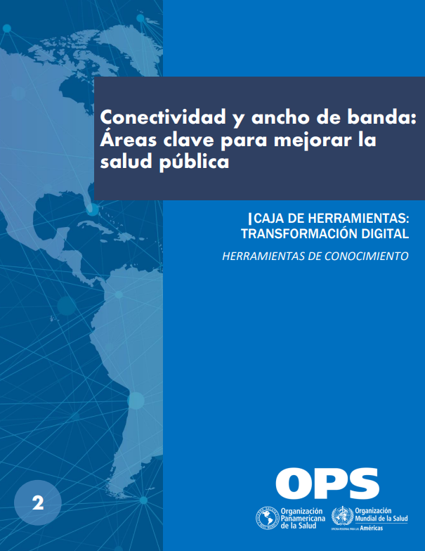 Conectividad y ancho de banda: áreas clave para mejorar la salud pública