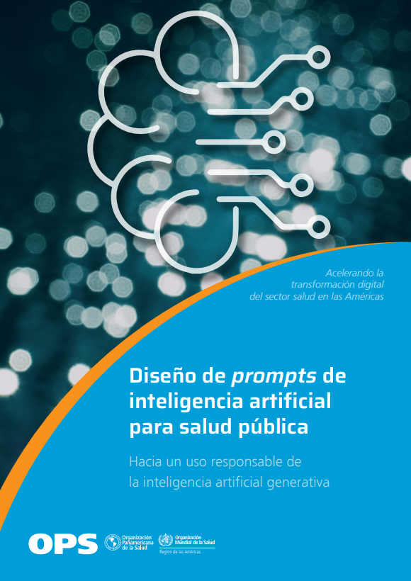 Diseño de prompts de inteligencia artificial para salud pública: hacia un uso responsable de la inteligencia artificial generativa