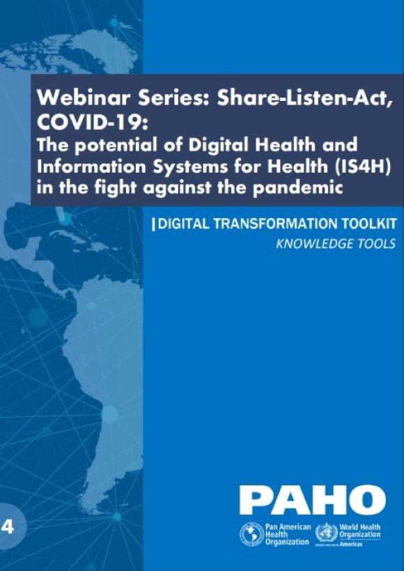 Webinar Series, Share-Listen-Act, COVID-19: The Potential of Digital Health and Information Systems for Health (IS4H) in the Fight against the Pandemic