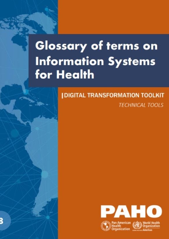 Glossary of terms on Information Systems for Health