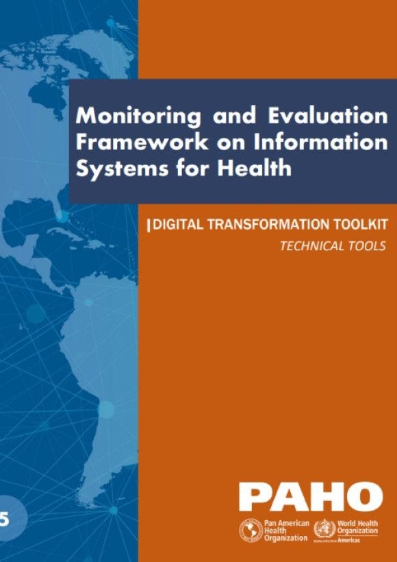 Monitoring and Evaluation Framework on Information Systems for Health