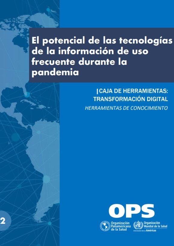 El potencial de las tecnologías de la información de uso frecuente durante la pandemia