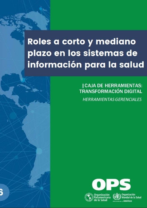 Roles a corto y mediano plazo en los sistemas de información para la salud