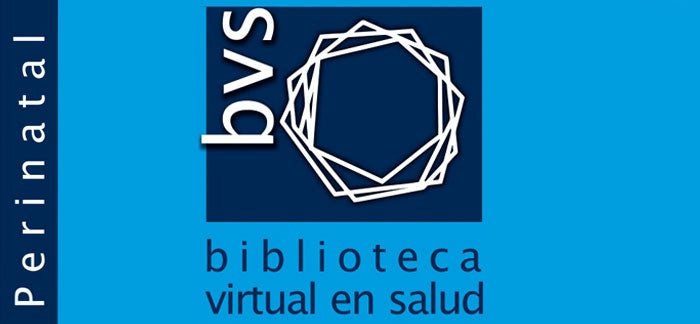 Biblioteca Virtual en Salud - Perinatal