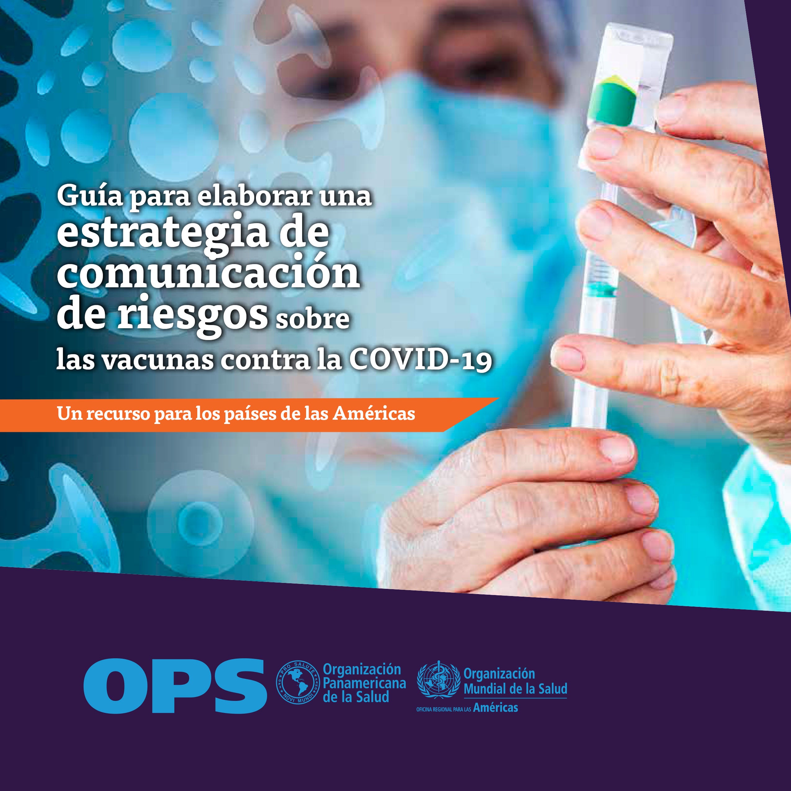Guía para elaborar una estrategia de comunicación de riesgos sobre las vacunas contra la COVID-19	 Guía para elaborar una estrategia de comunicación de riesgos sobre las vacunas contra la COVID-19 Abierta opciones de configuración